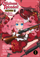 Villainess: Reloaded! Blowing Away Bad Ends with Modern Weapons (Manga)